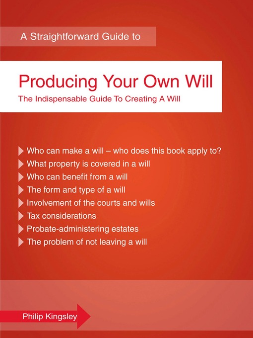 Title details for A Straightforward Guide to Producing Your Own Will by Philip Kingsley - Wait list